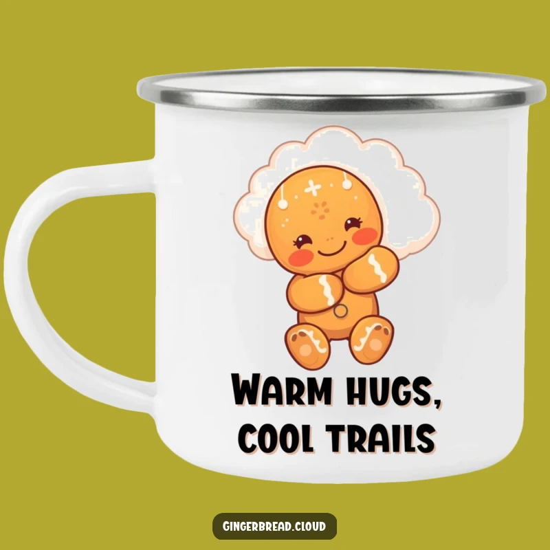 Durable Funny Hugging Gingerbread Man Camping Mug - Hugs and Happy Trails