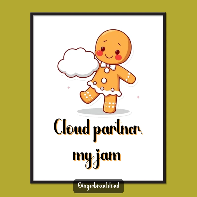 Happy Gingerbread Dancing Digital Art: Joyful Cloud Partner Print - Gift Idea