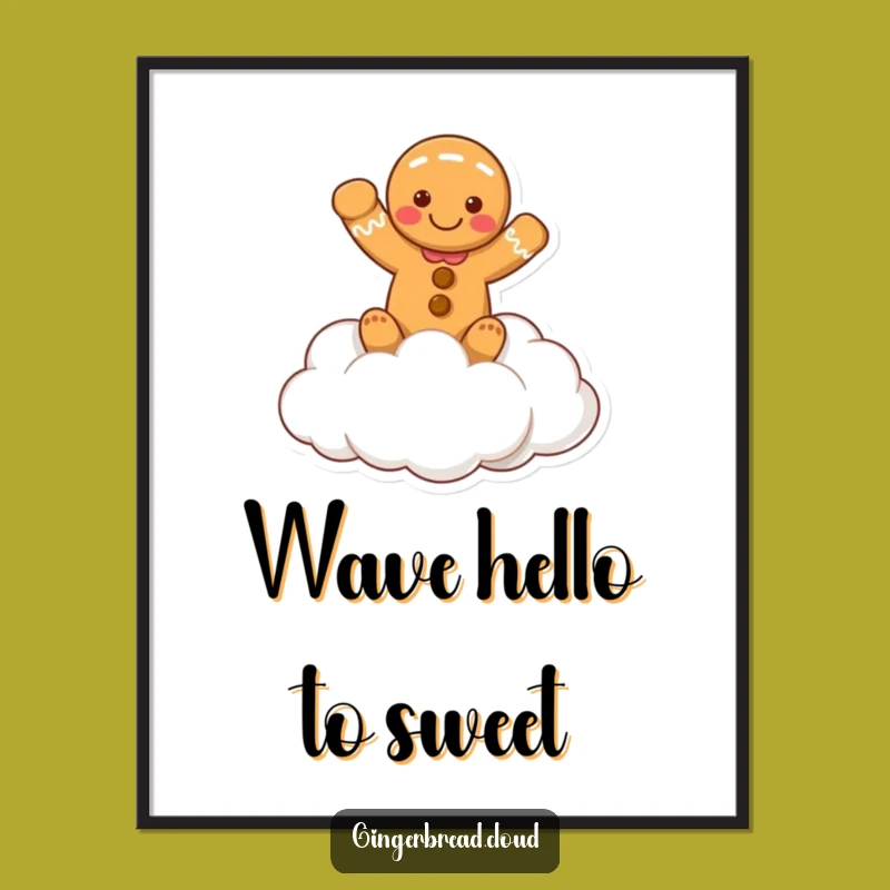 Funny Waving Gingerbread Cloud Digital Art - Instant Cheer for Your Space