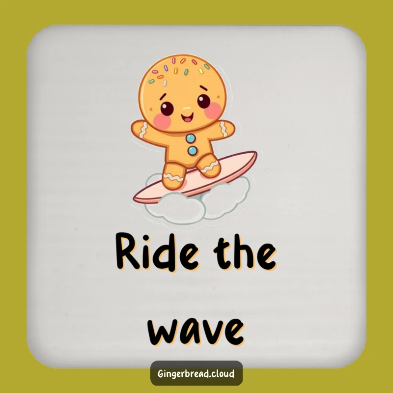 Funny Gingerbread Cookie Coaster: Cloud Surfer Protector, a Sweet Funny Gift