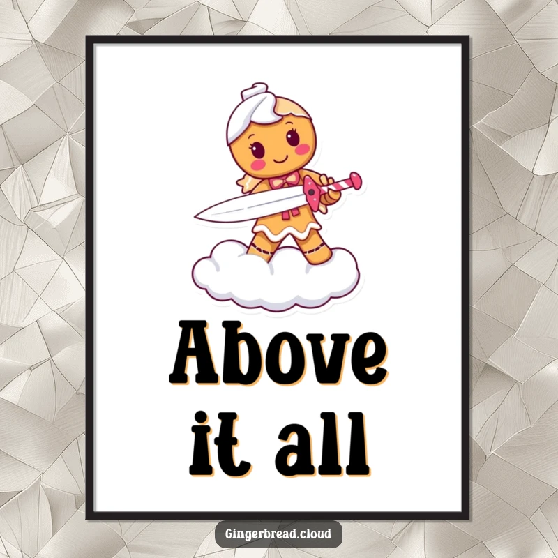 Funny poster print of a determined gingerbread person warrior holding a candy cane sword, standing on a cloud, creating an epic scene.
