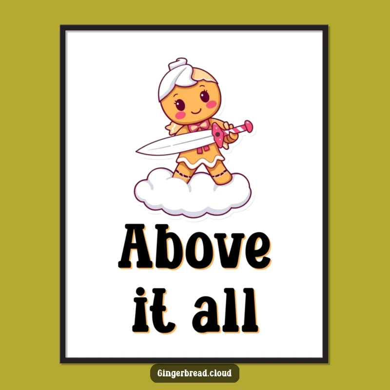 Funny Gingerbread Warrior Poster: Epic Cloud Battle Scene, Perfect Motivational Funny Gift