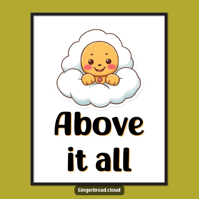 Funny Gingerbread Cloud Grin Poster - Heavenly Wall Art