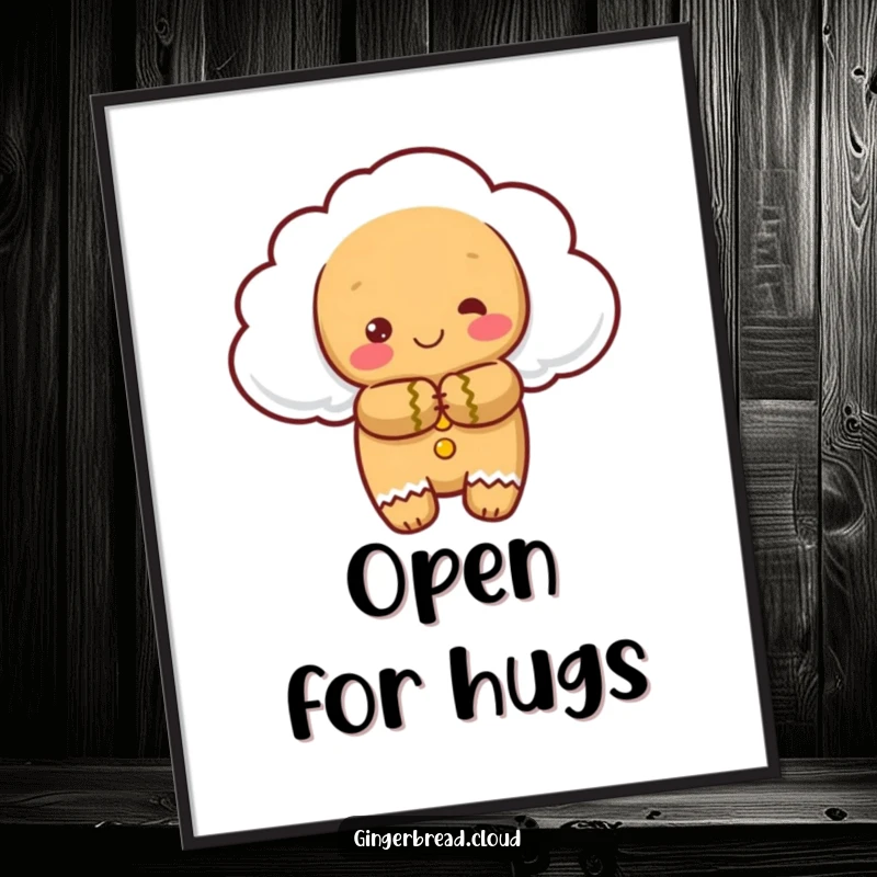 Funny poster: A gingerbread cloud character offers a warm hug, bringing comforting energy to art.