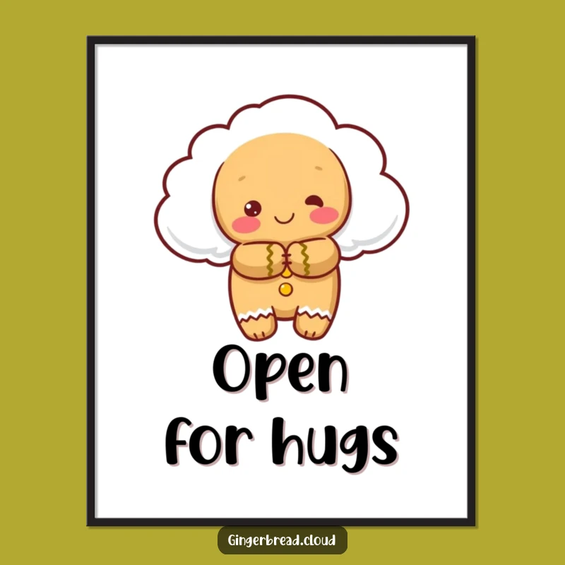 Funny Gingerbread Cloud Poster: Warm Hug, Whimsical Wall Art Gift