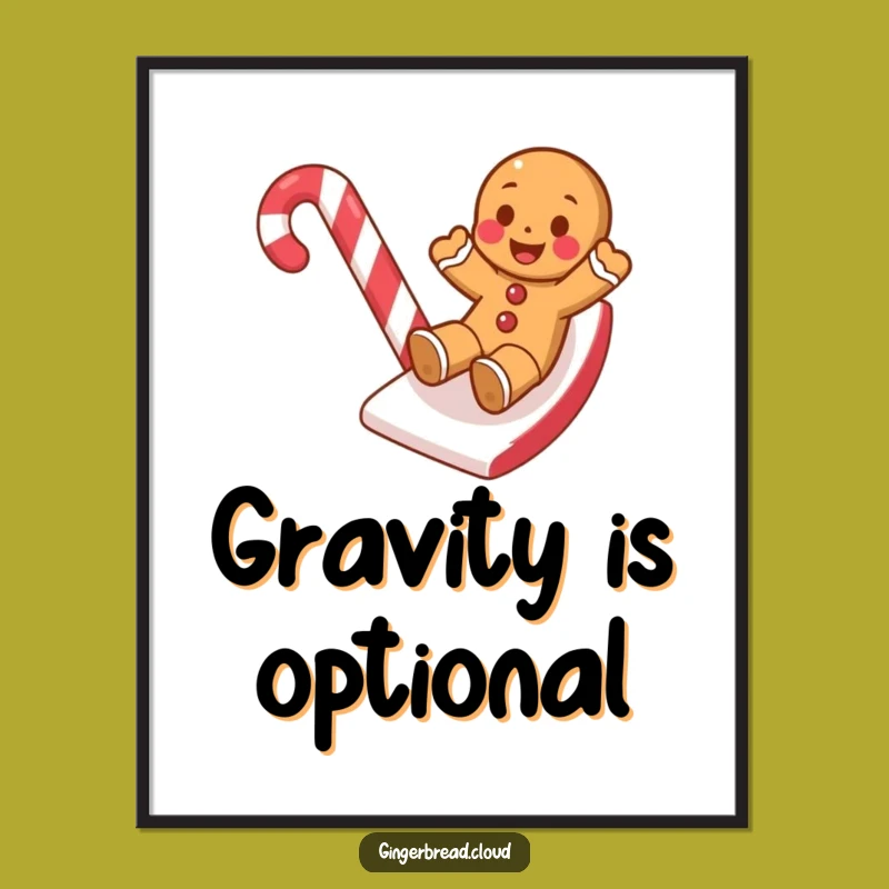 Funny Gingerbread Cookie Candy Cane Slide Poster - Festive Wall Art Gift