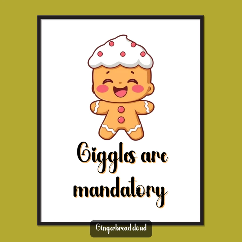 Funny Gingerbread Laughing Poster: Frosting Hair, Joyful Wall Art Gift
