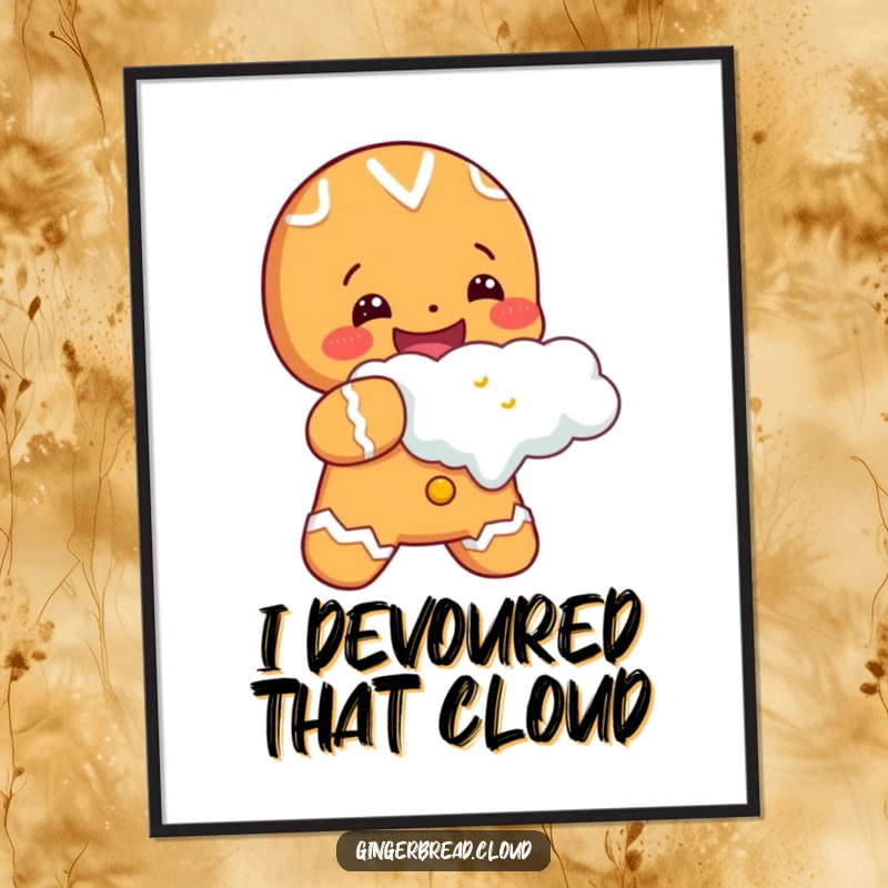 Cheerful gingerbread character taking a huge bite out of a fluffy cloud, displayed as art on a poster for whimsical decoration.