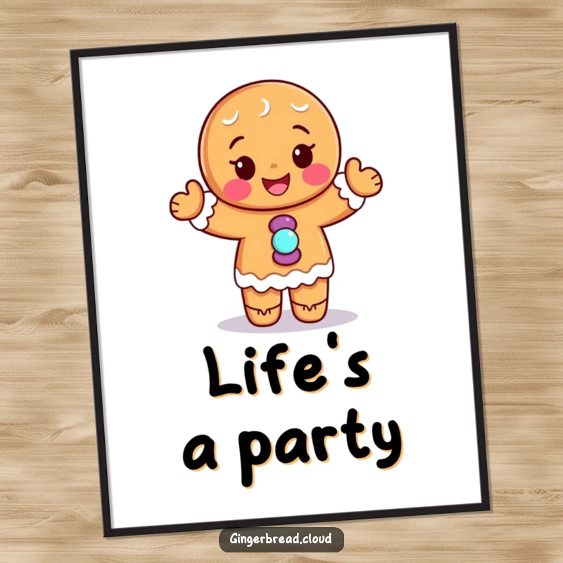 Funny poster: A smiling gingerbread with candy buttons dances with exuberance, adding a cheerful vibe to walls.