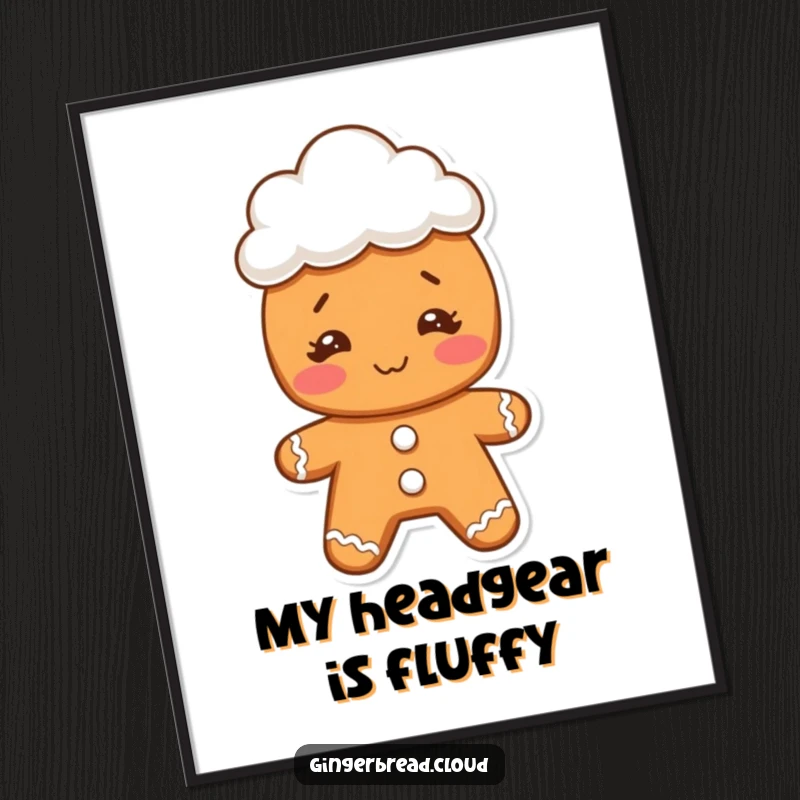 Funny gingerbread character with a silly expression, wearing a miniature cloud hat, displayed as art on a poster for humorous decoration.