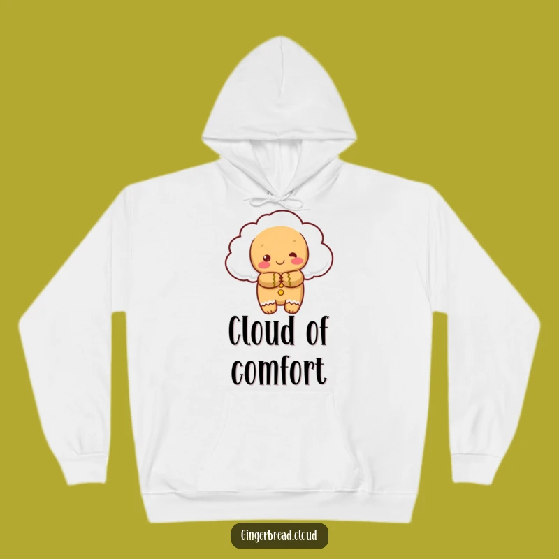 Cozy Funny Gingerbread Cloud Hoodie: Warm Hug, Snuggle Comfort Gift