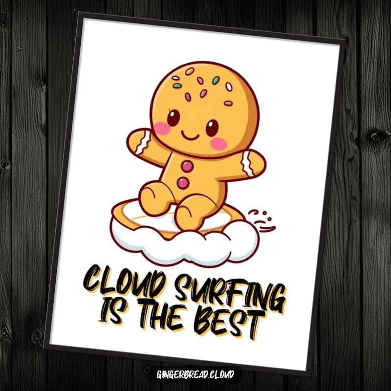 Fun Free Printable Wall Art: A cute gingerbread cookie covered in sprinkles rides a cloud like a cool surfboard.