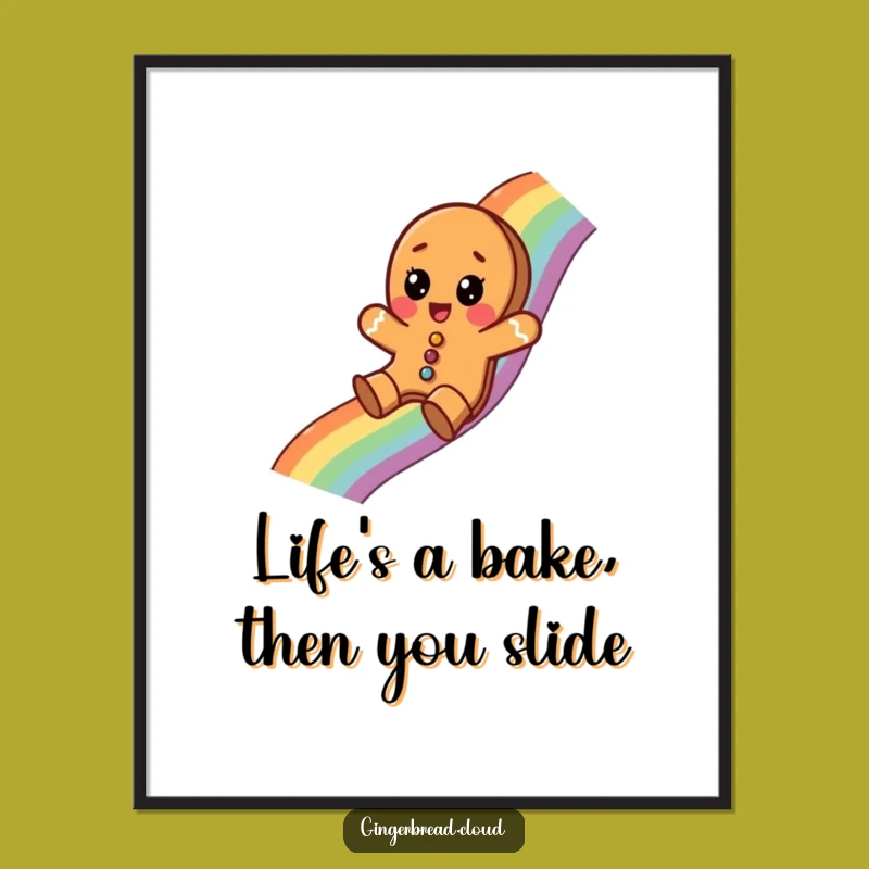 Free Printable Wall Art: Gingerbread Cookie Rainbow Slide Funny Downloadable Decor