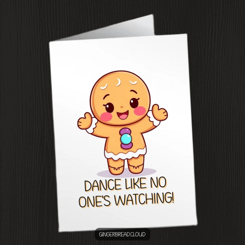 Funny Free Printable Birthday Card showing a smiling gingerbread person with candy buttons dancing with pure delight.