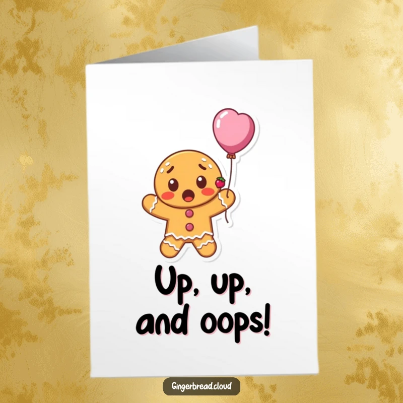 Funny Free Printable Birthday Card featuring a surprised gingerbread cookie with currants floating up on a balloon.