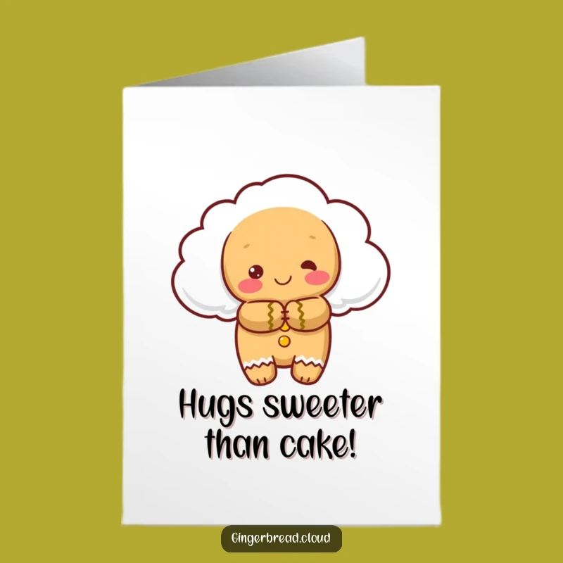 Free Printable Birthday Card: Hugging Cloud Gingerbread - Funny Downloadable Gift!