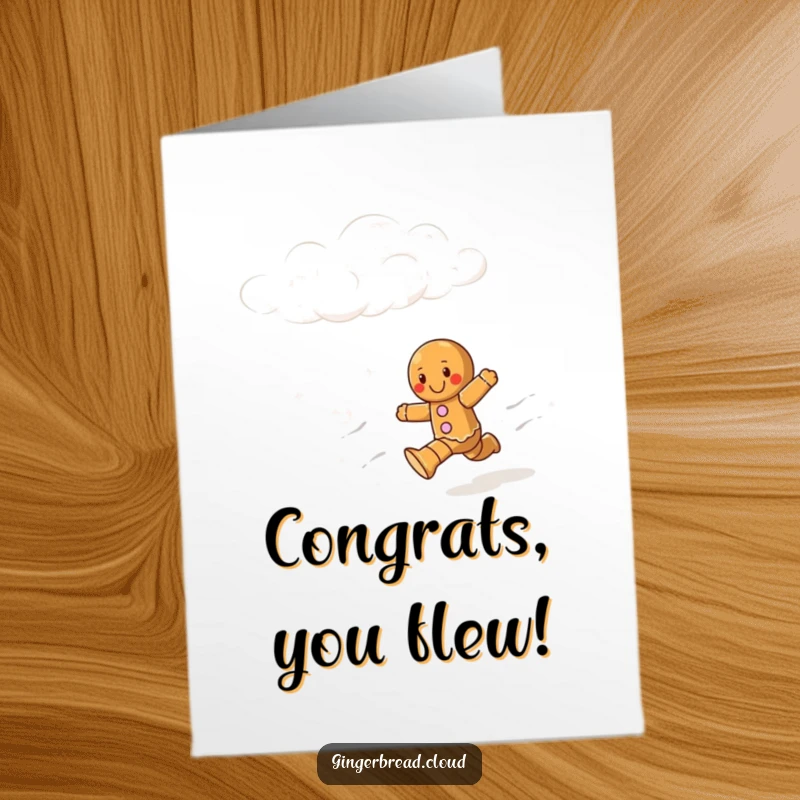 Funny free printable congratulations card with a gingerbread man running at full speed through a surreal cloudy sky.