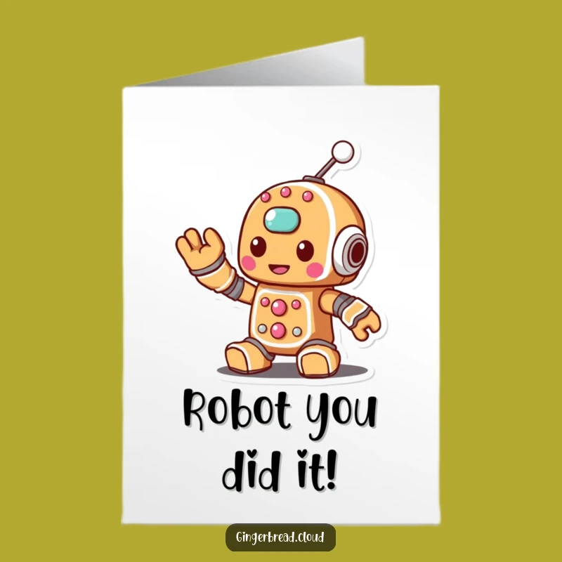 Free Printable Congrats Card: Gingerbread Robot Waves Antenna - Techy Celebration Gift