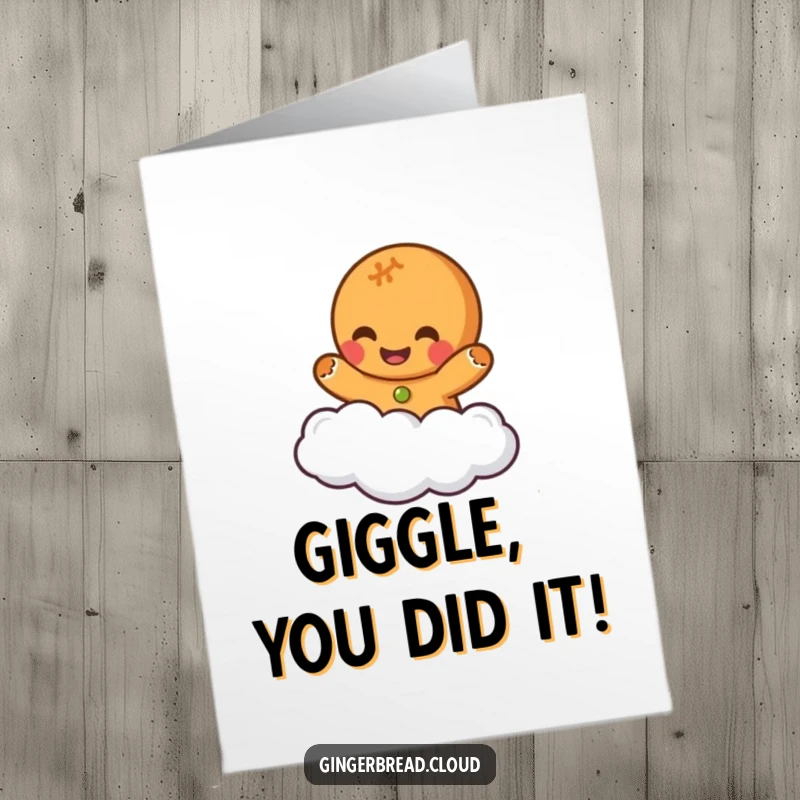 Funny Free Printable Congratulations Card: A happy gingerbread character giggling while peacefully floating on a cloud.