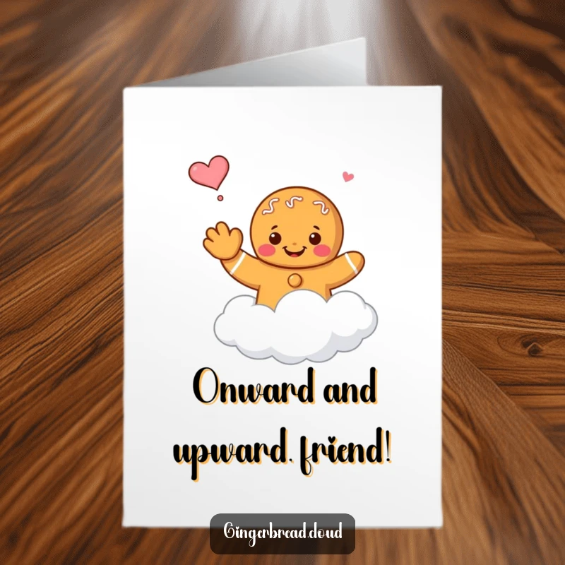 Funny Free Printable Congrats Card: Gingerbread character waves goodbye while floating away on a cloud, sending best wishes.