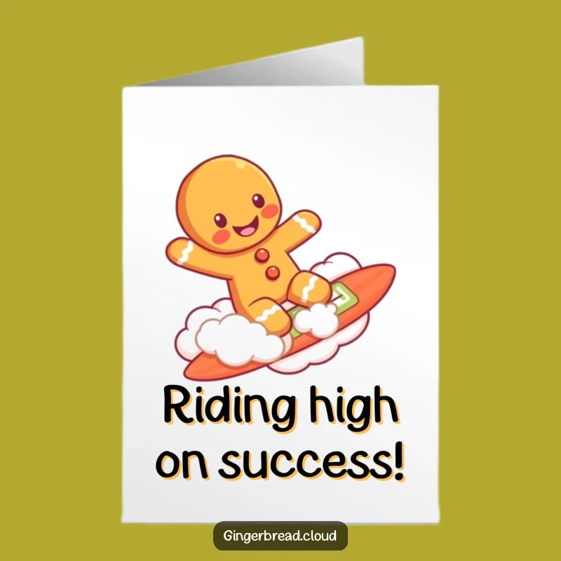 Epic Free Printable Congrats Card: Gingerbread Cloud Surfer Downloadable Gift