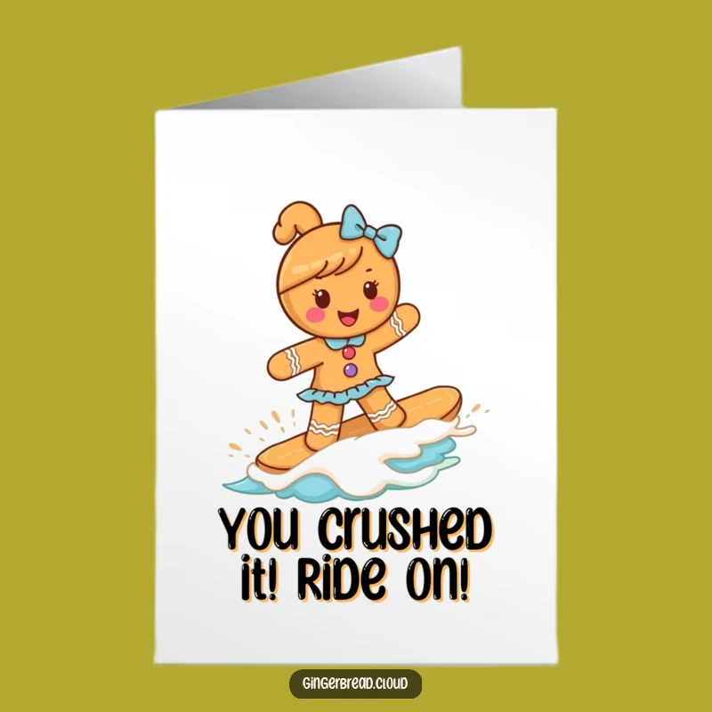 Free Printable Congrats Card: Gingerbread Girl Surfing Frosting - Great Downloadable