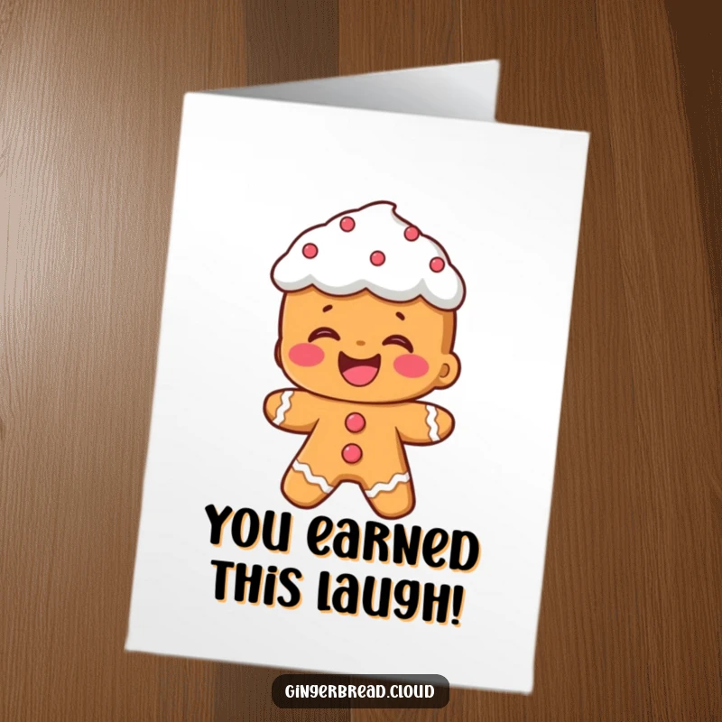 Funny Free Printable Congratulations Card of a gingerbread person with frosting hair laughing uncontrollably with glee.