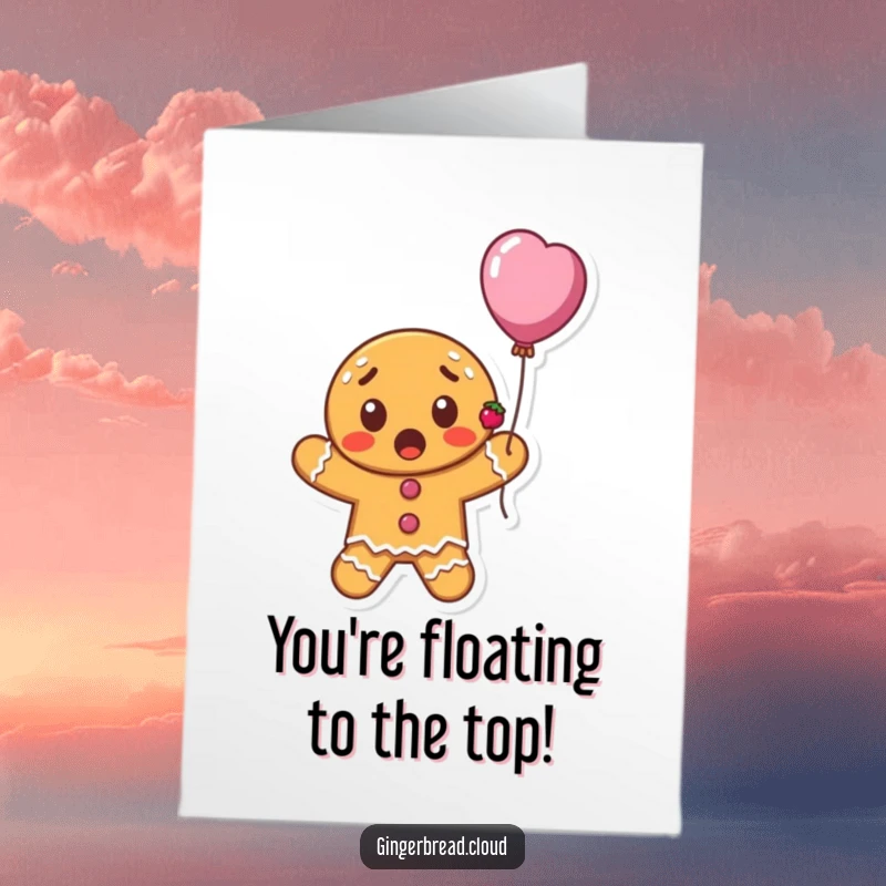 Funny Free Printable Congratulations Card showing a surprised gingerbread cookie unexpectedly ascending on a balloon.