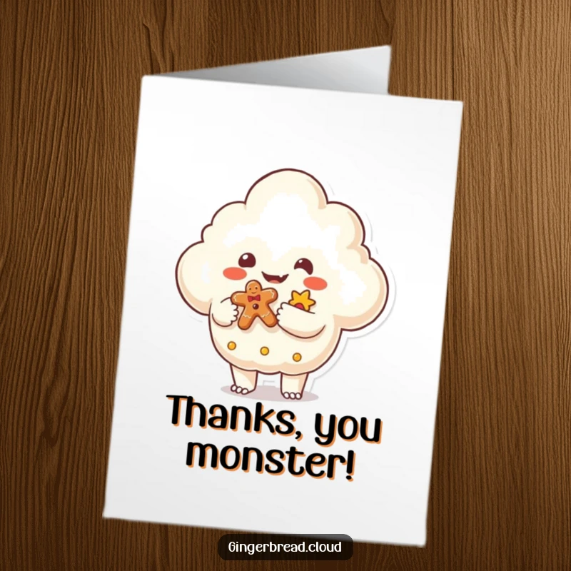 Funny free printable thank you card of a friendly monster cloud holding out a gingerbread gift to say thanks.