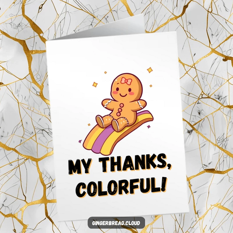 Funny Free Printable Thank You Card: A gleeful gingerbread character swiftly sliding down a beautiful rainbow, conveying thanks.