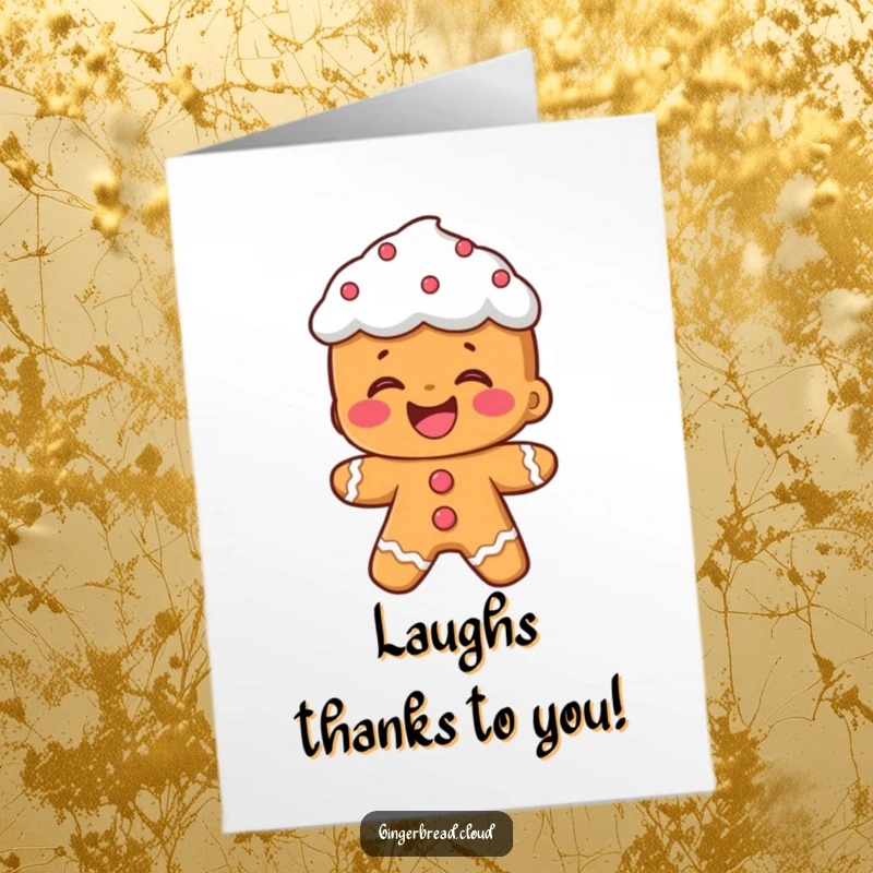 Funny Free Printable Thank You Card featuring a gingerbread person with frosting hair laughing heartily.