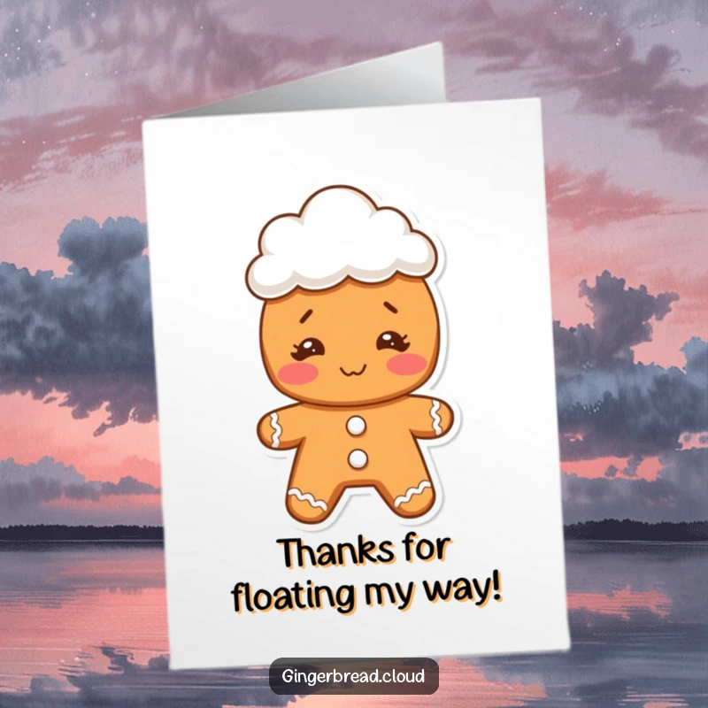 Funny Free Printable Thank You Card: Gingerbread character making a silly face while wearing a tiny cloud hat, saying thanks with humor.