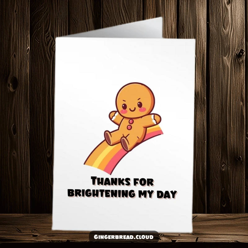Funny Free Printable Thank You Card: Gingerbread character sliding happily down a rainbow, perfect for conveying colorful thanks.