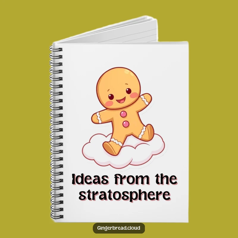 Funny Gingerbread Cloud Skipper Notebook - Jot Down Happy Thoughts