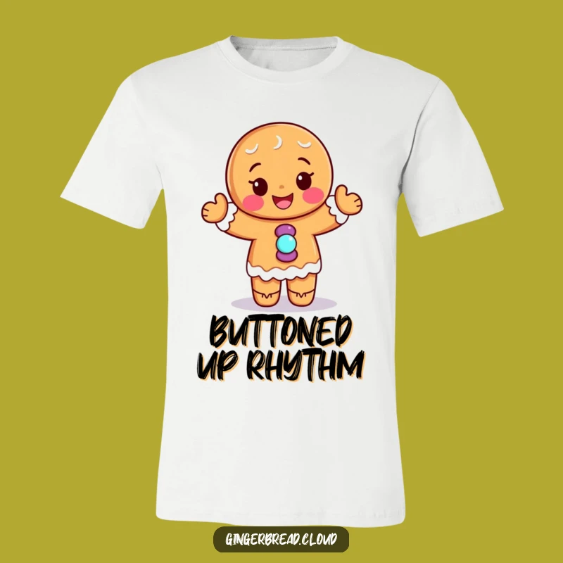 Funny Gingerbread Dancer T-Shirt: Candy Buttons, Groovy Moves Gift Apparel