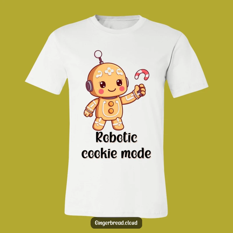 Funny Gingerbread Robot T-Shirt - Happy Greetings from the Future Gift