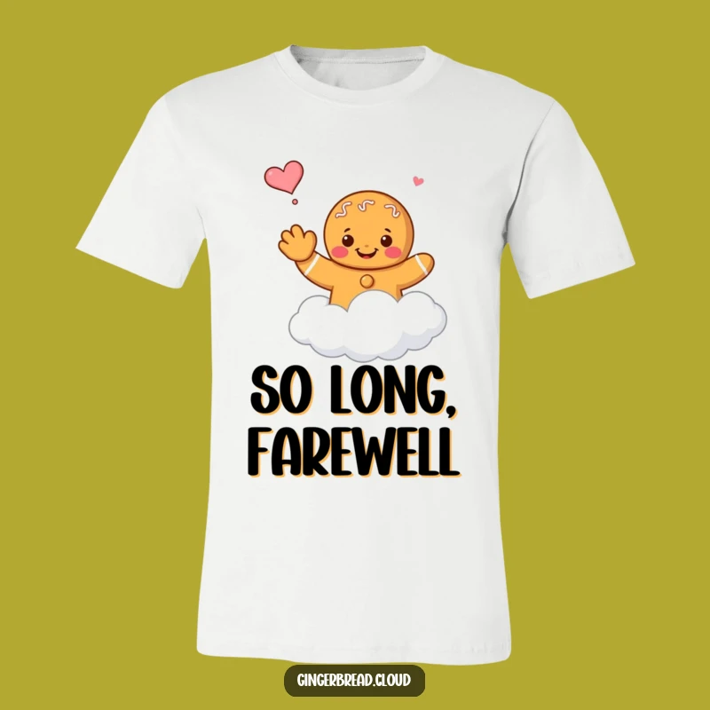 Funny Floating Gingerbread Cloud T-Shirt - Farewell Character Tee!