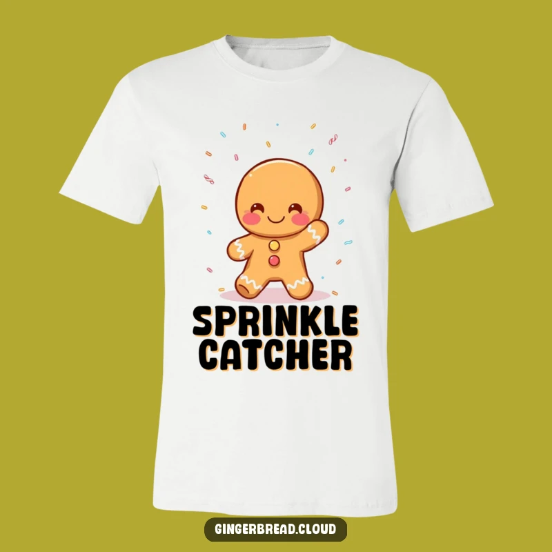 Funny Sprinkle Catcher Gingerbread T-Shirt - Playful & Comical Apparel Gift